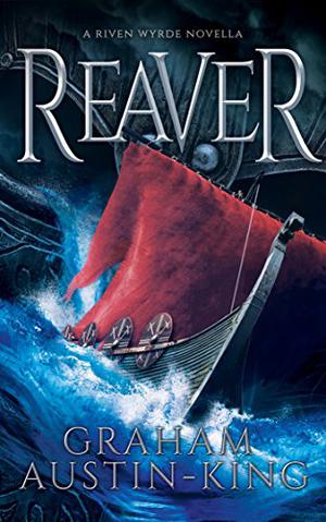 Reaver by Graham Austin-King