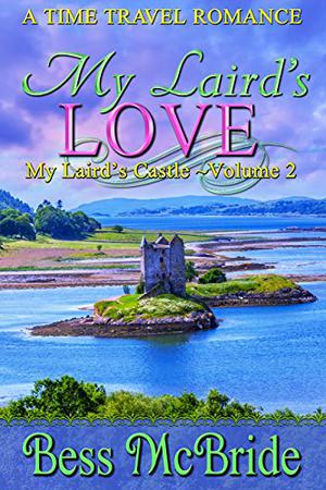 My Laird's Love (My Laird's Castle #2)