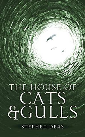 The House of Cats and Gulls (Dominion #2)