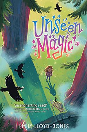 Unseen Magic Lib/E by Emily Lloyd-Jones, Chloe Dolandis