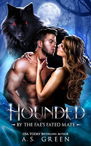 Hounded by the Fae's Fated Mate (The North Shore Fae #1)