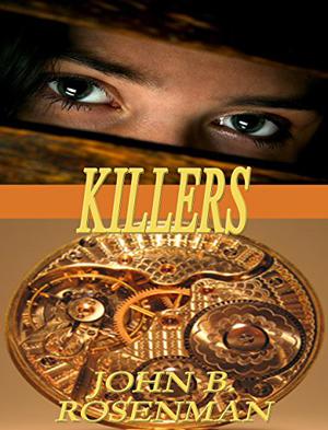 Killers by John B. Rosenman, Lucee Lovett