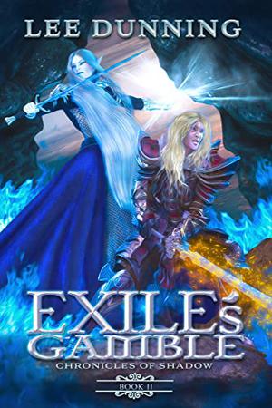 Exile's Gamble by Lee Dunning