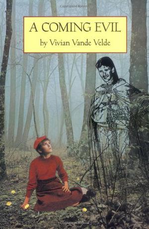 A Coming Evil by Vivian Vande Velde