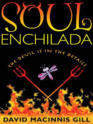 Soul Enchilada by David Macinnis Gill