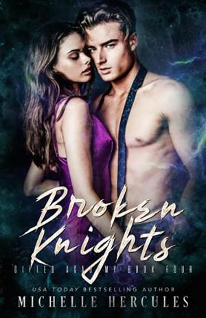 Broken Knights (Gifted Academy #4)
