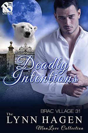Deadly Intentions (Brac Village #31)