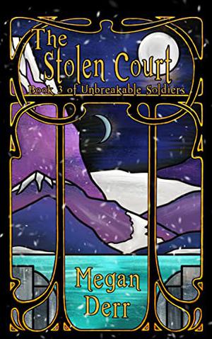 The Stolen Court by Megan Derr