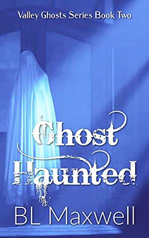 Ghost Haunted (Valley Ghosts #1.5)
