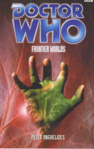 Doctor Who: Frontier Worlds (Eighth Doctor Adventures #29)