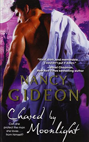 Chased by Moonlight by Nancy Gideon