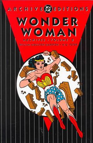 Wonder Woman Archives, Vol. 2 by William Moulton Marston