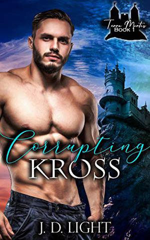 Corrupting Kross (Terra Mortis #1)