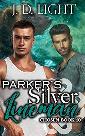 Parker's Silver Lineman (Chosen #10)