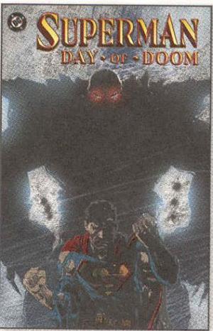 Superman: Day of Doom (Post-Crisis Superman #45)