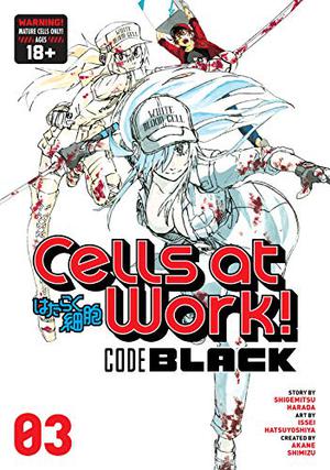 Cells at Work CODE BLACK, #3 (Cells at Work CODE BLACK #3)