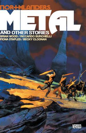 Northlanders, Vol. 5: Metal and Other Stories by Brian Wood