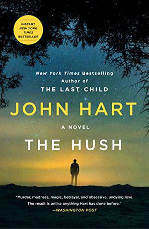 The Hush by John Hart