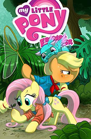 My Little Pony: Friends Forever Volume 6 (My Little Pony Friends Forever #6)