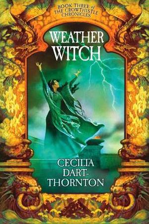 Weatherwitch (The Crowthistle Chronicles #3)