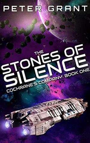 The Stones of Silence (Cochrane's Company #1)