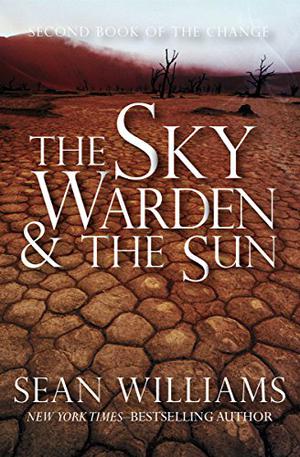 The Sky Warden & the Sun (The Change #2)