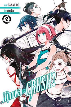 Hinowa ga CRUSH!, Vol. 2 by Takahiro