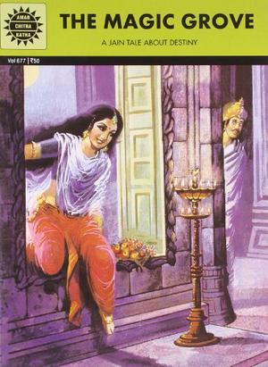 The Magic Grove  (Amar Chitra Katha) by Kamala Chandrakant