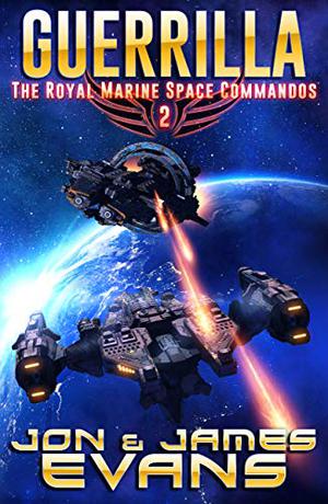 Guerrilla (The Royal Marine Space Commandos #2)