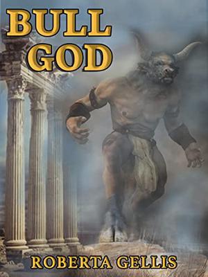 Bull God by Roberta Gellis