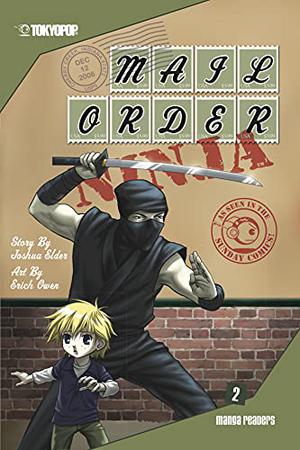 Mail Order Ninja Volume 2 by Joshua Elder, Erich Owen