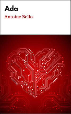 Ada by Antoine Bello