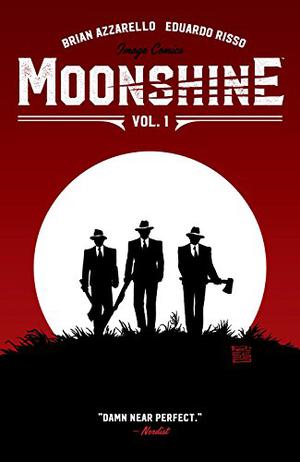 Moonshine Vol. 1 (Moonshine #1)