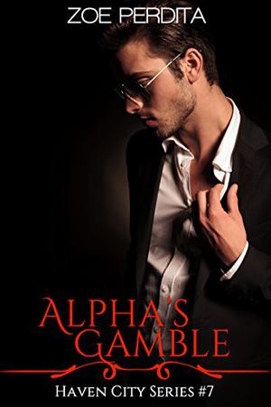 Alpha's Gamble by Zoe Perdita
