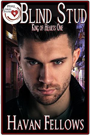 Blind Stud  (King of Hearts, #1) (Pulp Friction 2015 #2)