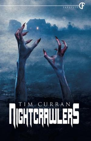 Nightcrawlers by Tim Curran