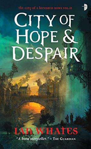 City of Hope  Despair by Ian Whates, Mark Meadows
