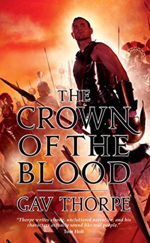 The Crown of the Blood by Gav Thorpe, Paul Thornley