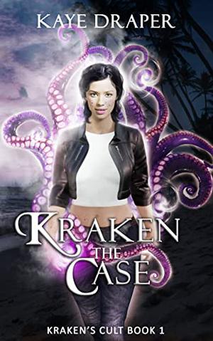 Kraken the Case (Kraken's Cult #1)