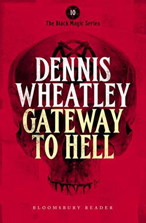 Gateway to Hell (Duke de Richleau #10)