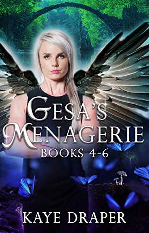 Gesa's Menagerie: Books 4-6 (Gesa's Menagerie #4-6)