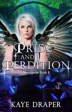Pride and Perdition (Gesa's Menagerie #6)