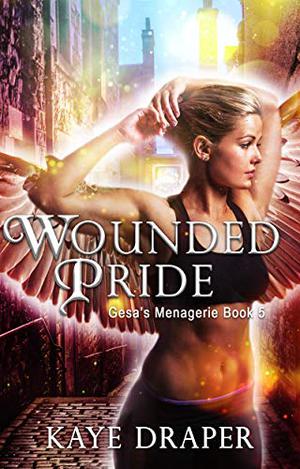 Wounded Pride by Kaye Draper