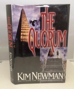 The Quorum by Kim Newman