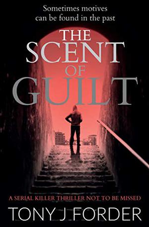The Scent of Guilt (DI Bliss #2)