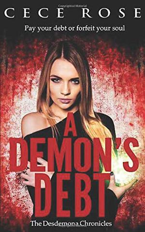 A Demon's Debt by Cece Rose