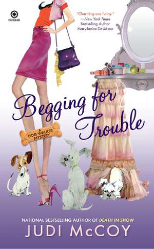 Begging for Trouble (Dog Walker Mysteries #4)