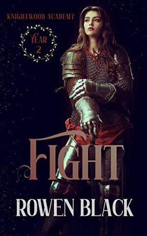 Fight by Rowen Black