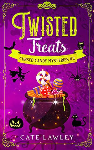 Twisted Treats (Cursed Candy Mysteries #2)