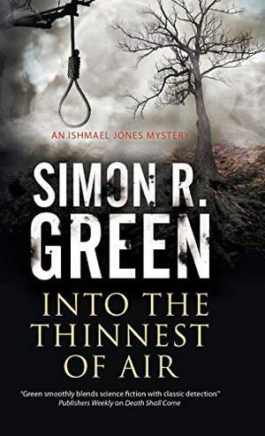 Into the Thinnest of Air by Simon R. Green